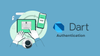 Authentication in Dart: Choosing Between Sessions and Token-Based Methods